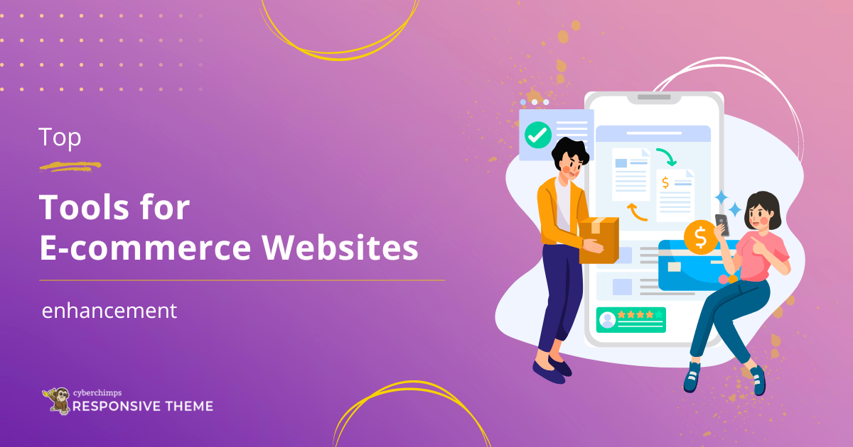 Tools that can enhance your e-commerce website