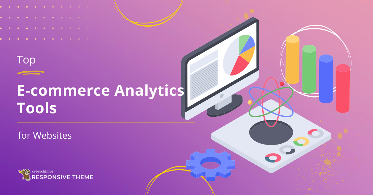 Best Ecommerce Analytics Tools For Your Website