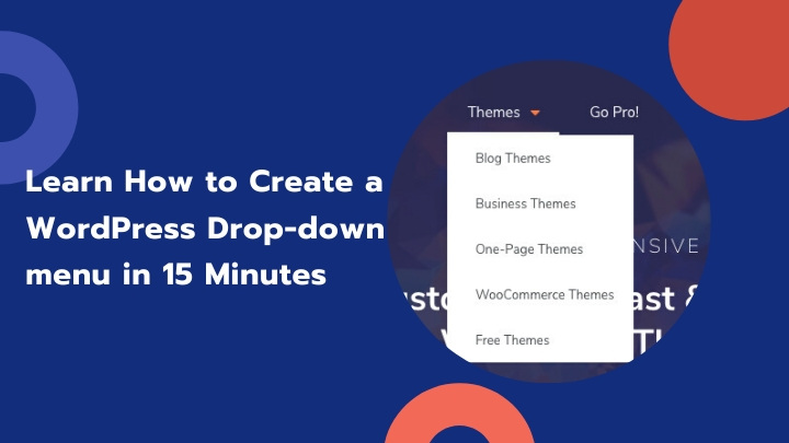 Learn How to Create a WordPress Drop-down menu in 15 Minutes