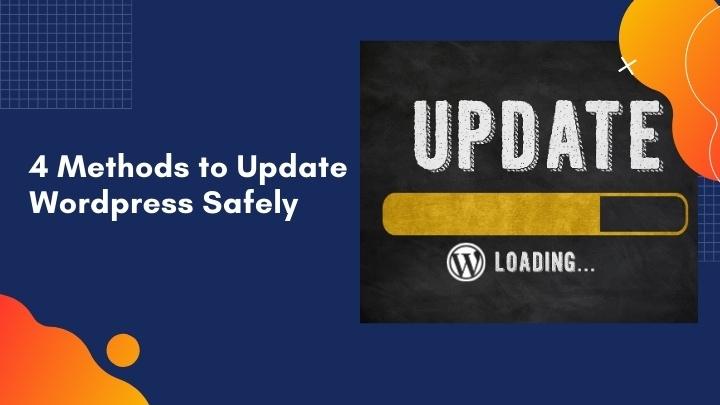 4 Methods to Update WordPress Safely