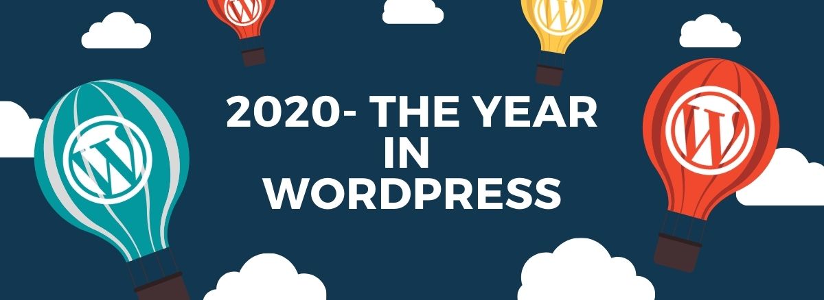 2020- The Year in WordPress