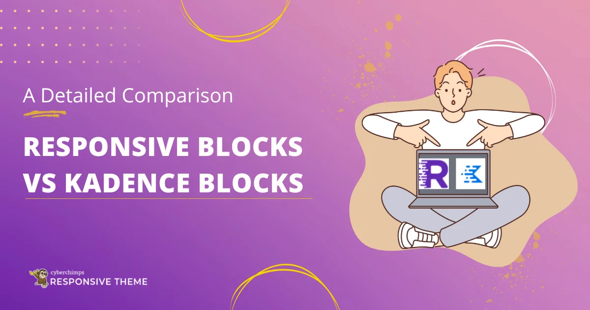 A Detailed Comparison - Responsive Blocks vs Kadence Blocks