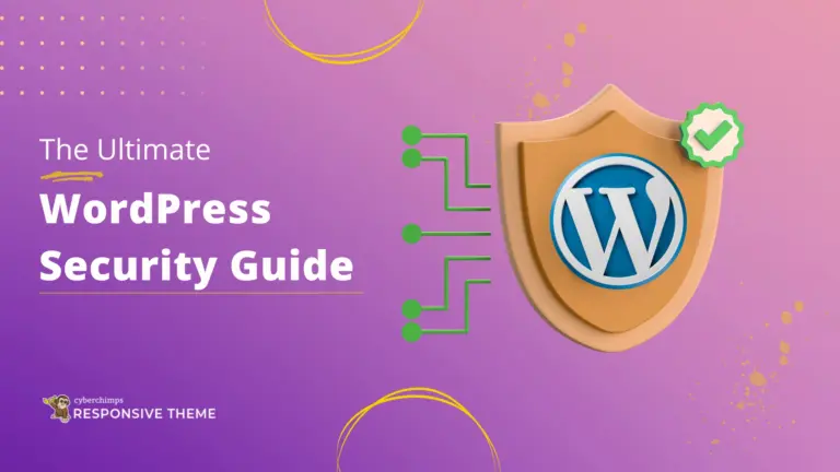 The ultimate WordPress security guide