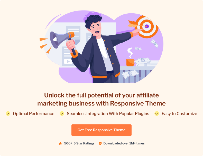 Unlock the full potential of your affiliate marketing business with Responsive Theme