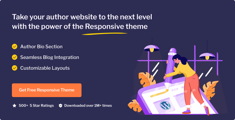 Take your author website to the next level with the power of the Responsive theme