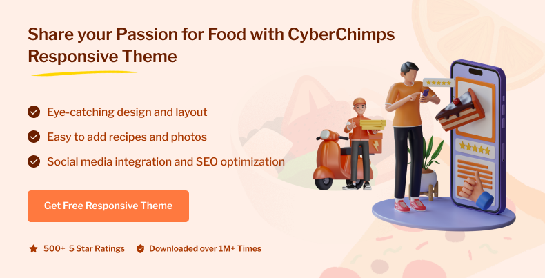 Share your passion for food with CyberChimps Responsive Theme