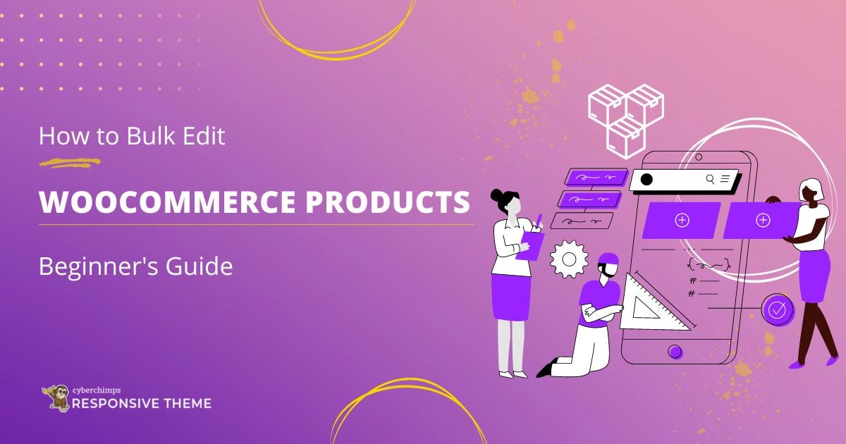 How to Bulk Edit WooCommerce Products - Ultimate Beginners Guide