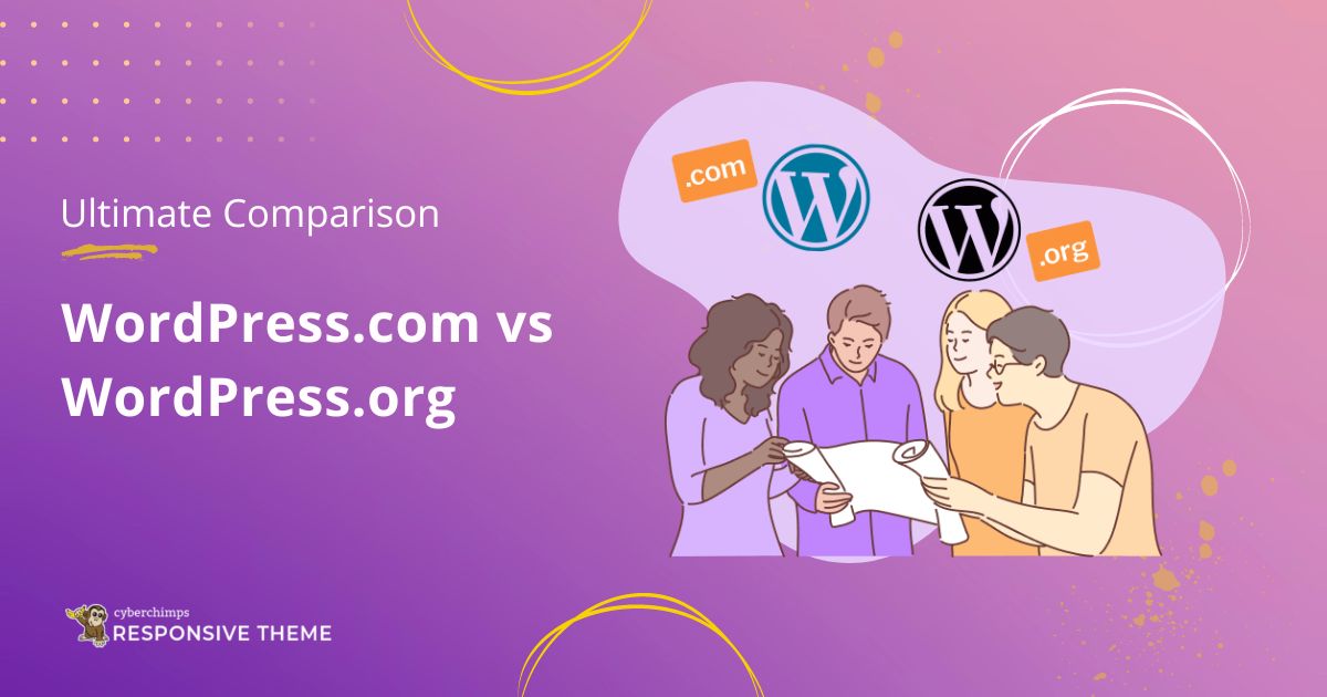 WordPress.com vs WordPress.org - Ultimate Comparison