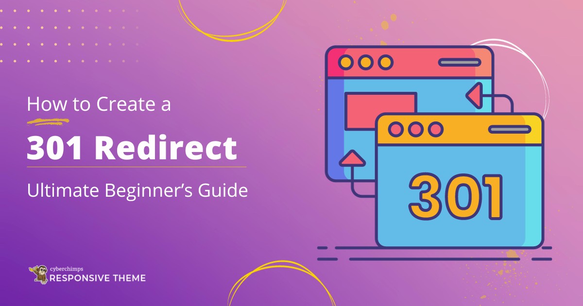 How to Create a 301 Redirect - A Complete Guide