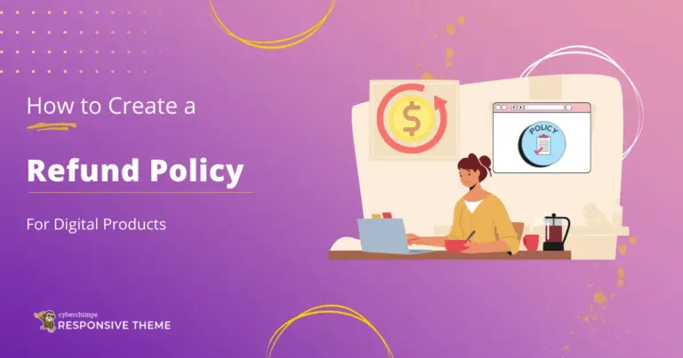 How to Create a Refund Policy for Digital Products