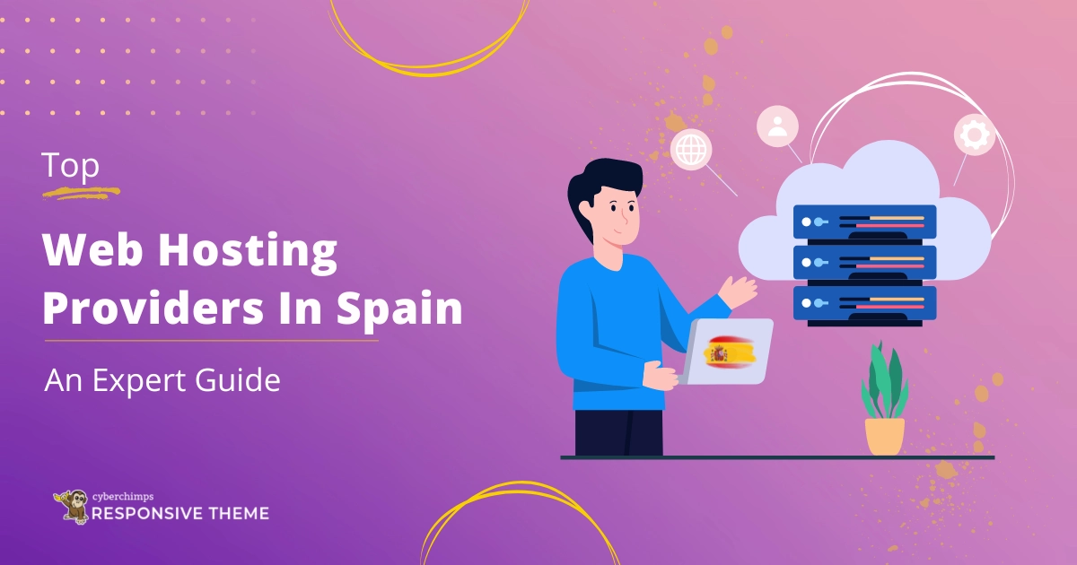 Top Web Hosting Providers in Spain - An Expert Guide 