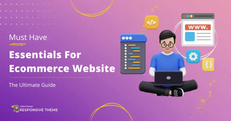 Must have Essentials For Ecommerce Website