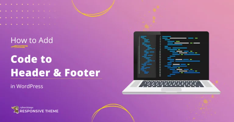How to Add Code to WordPress Header and Footer
